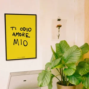 Compra Oggi Stesso Santomanifesto Ti Odio Amore Mio Poster Con Cornice