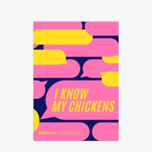 Santomanifesto Poster I Know My Chickens Scelto Dai Clienti