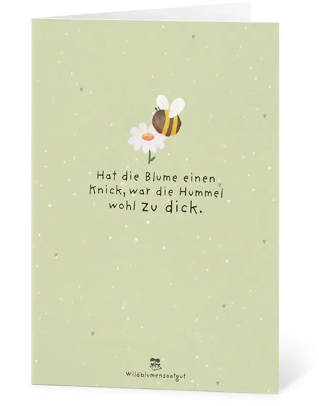 Biglietto d‘Auguri con Carta Semi - Hat die Blumen einen Knick, war die Hummel wohl zu dick Ordina Subito